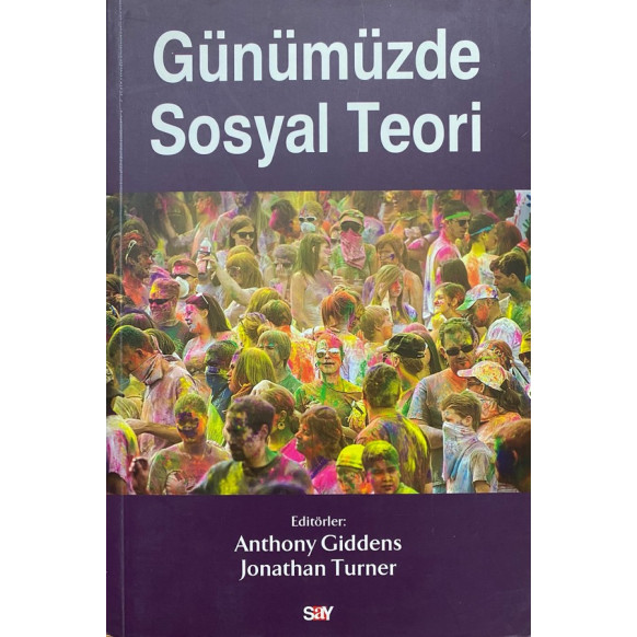 Günümüzde Sosyal Teori  Say Yayınları  105,00 TL - eskicievi.com'da