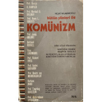 Bütün Yönleri ile Komünizm  Yazarın Kendi Yayını  49,90 TL - eskicievi.com'da