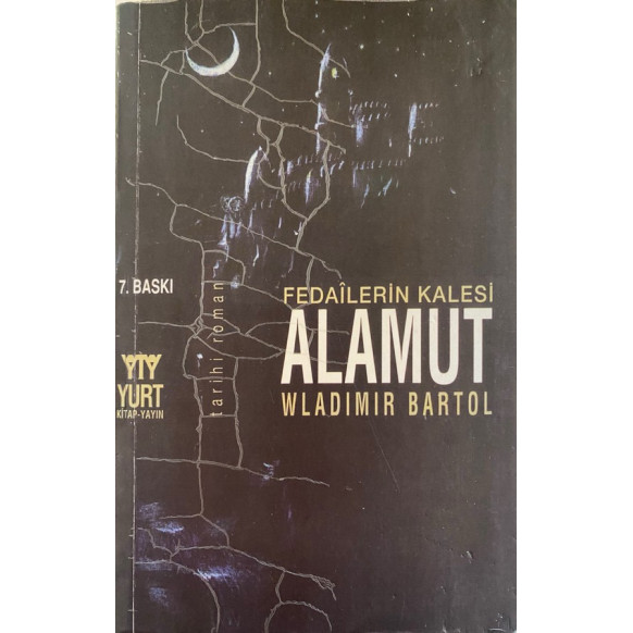 Fedailerin Kalesi Alamut  Yurt Kitap Yayınları  70,00 TL - eskicievi.com'da