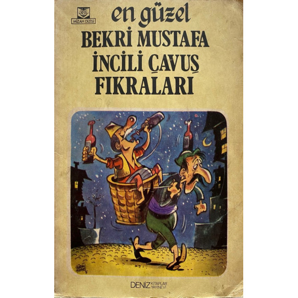 En Güzel Bekri Mustafa İncili Çavuş Fıkraları  Deniz Yayınları  27,50 TL - eskicievi.com'da