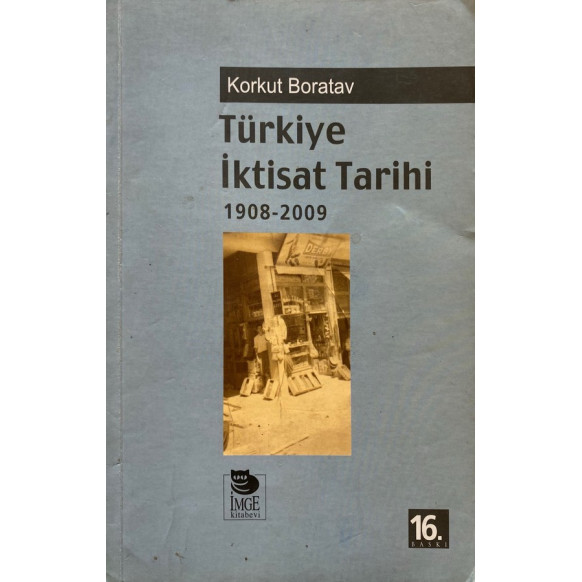 Türkiye iktisat Tarihi 1908- 2009, İmge Kitabevi Yayınları,  100,90 TL - eskicievi.com'da