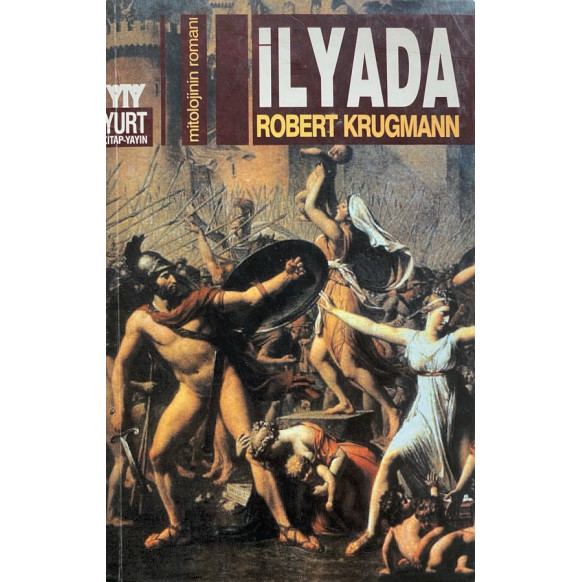 ilyada - Robert KRUGMANN  Yurt Kitap Yayınları  26,50 TL - eskicievi.com'da