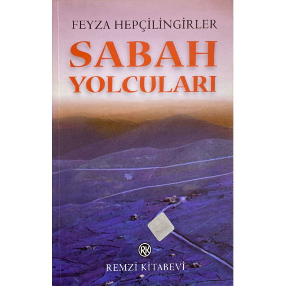 Sabah Yolcuları, Remzi Kitabevi Yayınları,  55,40 TL - eskicievi.com'da