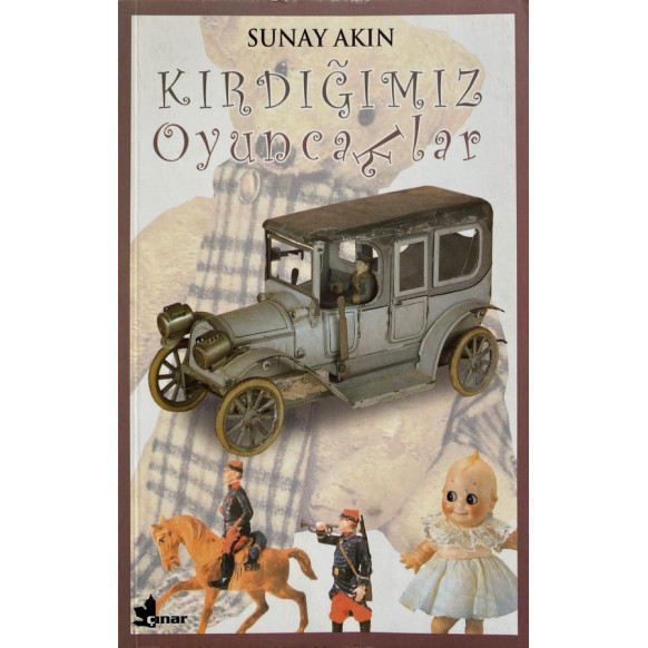 Kırdığımız Oyuncaklar, Çınar Yayınları,  57,40 TL - eskicievi.com'da