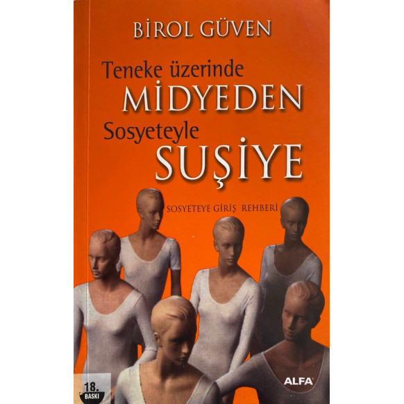 Teneke Üzerinde Midyeden Sosyeteyle Suşiye  Alfa Yayınları  27,40 TL - eskicievi.com'da