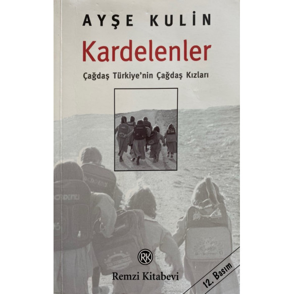 Kardelenler, Remzi Kitabevi Yayınları,  57,40 TL - eskicievi.com'da