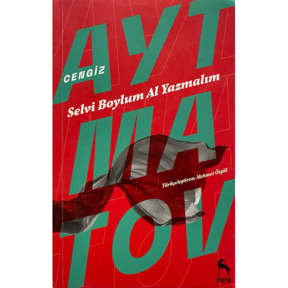 Selvi Boylum Al Yazmalım  Nora Kitap Yayınları  49,90 TL - eskicievi.com'da