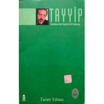 Tayyip - Kasımpaşa'dan Siyasetin Ön Saflarına  Ümit Yayınları  33,00 TL - eskicievi.com'da