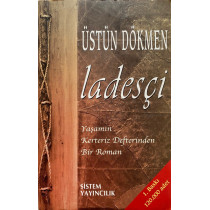 Ladesçi - Yaşamın Kerteriz Defterinden Bir Roman  Sistem Yayınları  27,40 TL - eskicievi.com'da