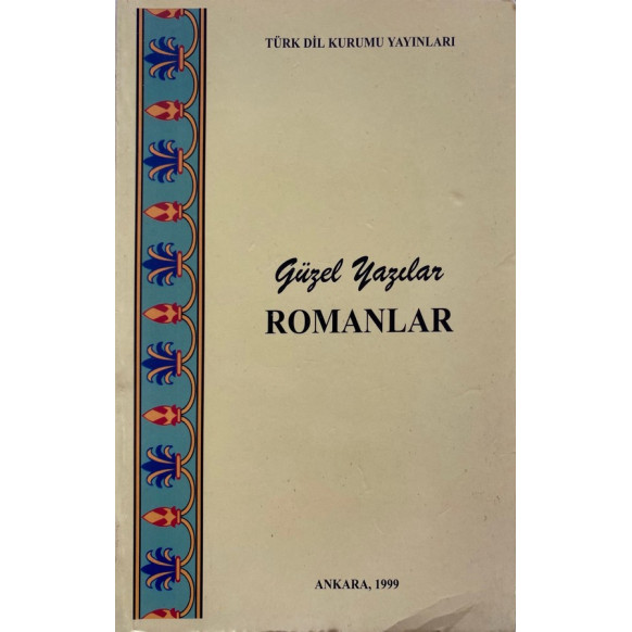 Güzel Yazılar Romanlar  Türk Dil Kurumu Yayınları  22,50 TL - eskicievi.com'da