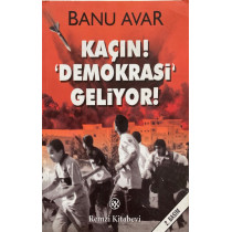 Kaçın Demokrasi Geliyor  Remzi Kitabevi Yayınları  27,40 TL - eskicievi.com'da