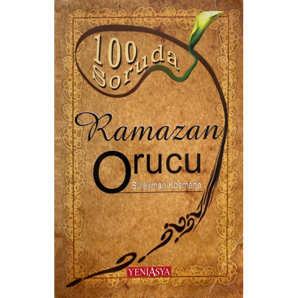 100 Soruda Ramazan Orucu  Yeni Asya Yayınları  22,50 TL - eskicievi.com'da