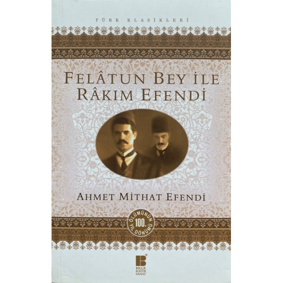 Felatun Bey İle Rakım Efendi  Bilge Kültür Sanat Yayınları  26,50 TL - eskicievi.com'da