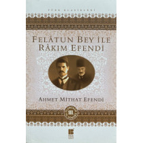 Felatun Bey İle Rakım Efendi  Bilge Kültür Sanat Yayınları  26,50 TL - eskicievi.com'da