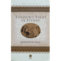 Taaşşuk-I Talat Ve Fitnat  Bilge Kültür Sanat Yayınları  25,50 TL - eskicievi.com'da