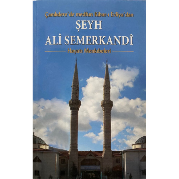 Şeyh Ali Semerkandi Hayatı Menkıbeleri  ilim ve Kültür Yayınları  26,50 TL - eskicievi.com'da