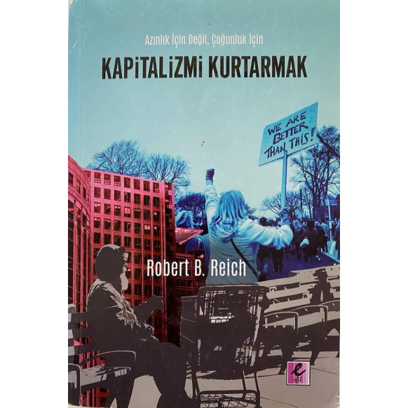 Kapitalizmi Kurtarmak  E Yayınları  139,90 TL - eskicievi.com'da