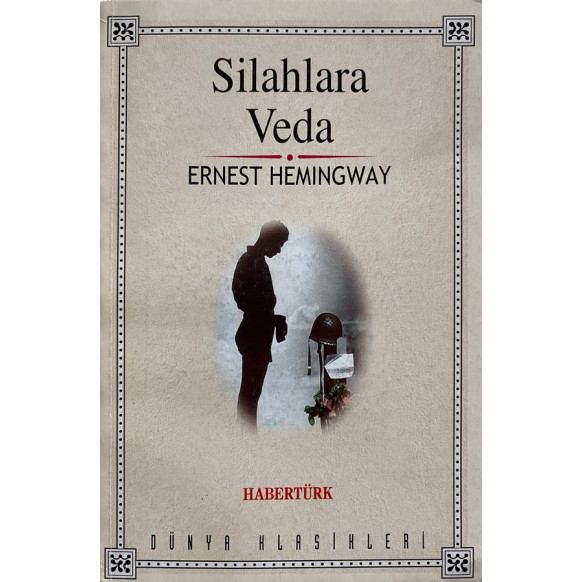 Silahlara Veda  Haber Ajanda Yayınları  37,90 TL - eskicievi.com'da