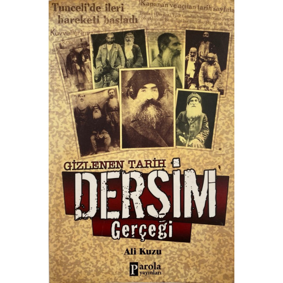 Gizlenen Tarih "Derşim Gerçeği"  Parola Yayınları  32,90 TL - eskicievi.com'da