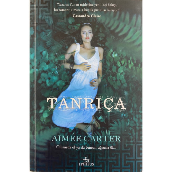 Tanrıça Ölümsüz Ol Yada Bunun Uğruna Öl...  Ephesus Yayınları  66,00 TL - eskicievi.com'da