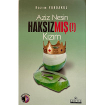 Aziz Nesin Haksızmış Kızım  Kariyer Yayınları  105,00 TL - eskicievi.com'da