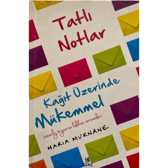 Tatlı Notlar Kağıt Üzerinde Mükemmel  Tual Yayınları  37,90 TL - eskicievi.com'da