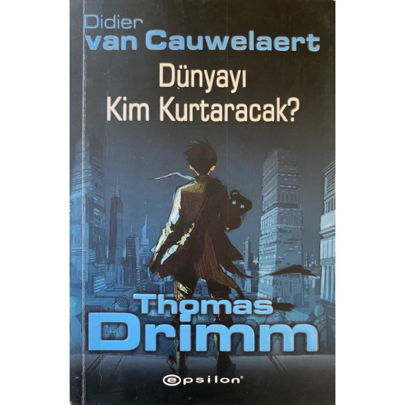 Dünyayı Kim Kurtaracak  Epsilon Yayınları  37,90 TL - eskicievi.com'da