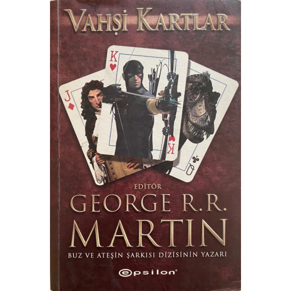 Vahşi Kartlar - George R. R. MARTİN, Epsilon Yayınları,  75,00 TL - eskicievi.com'da