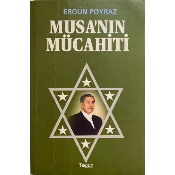 Musanın Mücahiti - Ergün POYRAZ  Togan Yayınları  27,40 TL - eskicievi.com'da