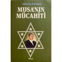 Musanın Mücahiti - Ergün POYRAZ  Togan Yayınları  27,40 TL - eskicievi.com'da