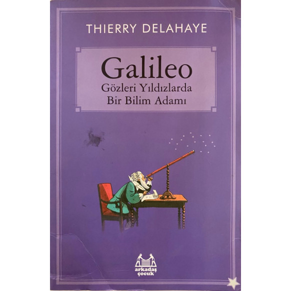 Galileo "Gözleri Yıldızlarda Bir Bilim Adamı"  Arkadaş Yayınları  26,50 TL - eskicievi.com'da