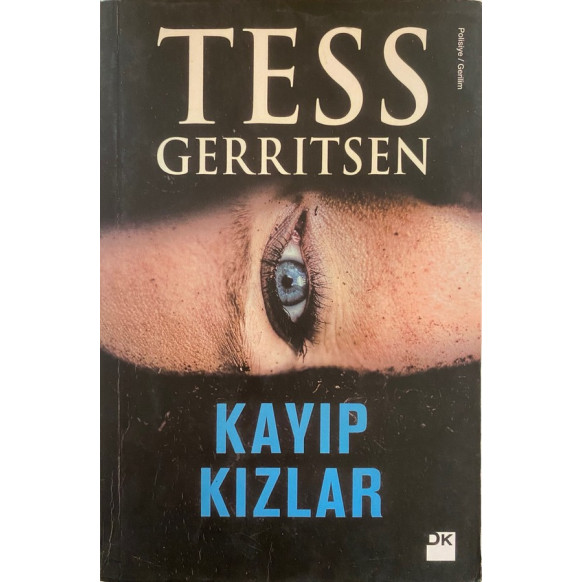 Kayıp Kızlar - Tess GERRİTSEN, Doğan Kitap Yayınları,  100,90 TL - eskicievi.com'da
