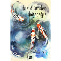 Biz Ölümden Doğacağız  Dokuz Yayınları  38,00 TL - eskicievi.com'da