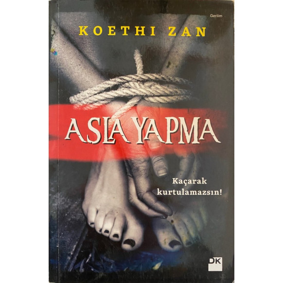 Asla Yapma  Doğan Kitap Yayınları  33,00 TL - eskicievi.com'da