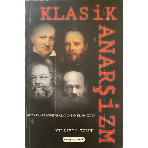 Klasik Anarşizm  Savaş Yayınları  47,90 TL - eskicievi.com'da