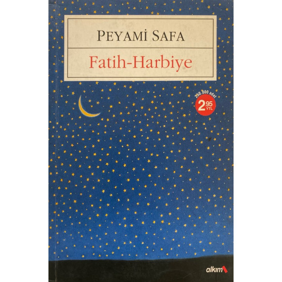Fatih, Harbiye - Peyami SAFA  Alkım Yayınları  29,90 TL - eskicievi.com'da