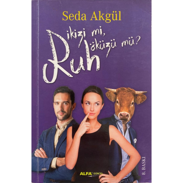 Ruh ikizi mi , Ruh Öküzü Mü - Seda AKGÜL  Alfa Yayınları  29,90 TL - eskicievi.com'da