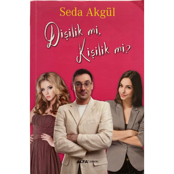 Dişilik mi, Kişilik Mi ?  Alfa Yayınları  27,40 TL - eskicievi.com'da