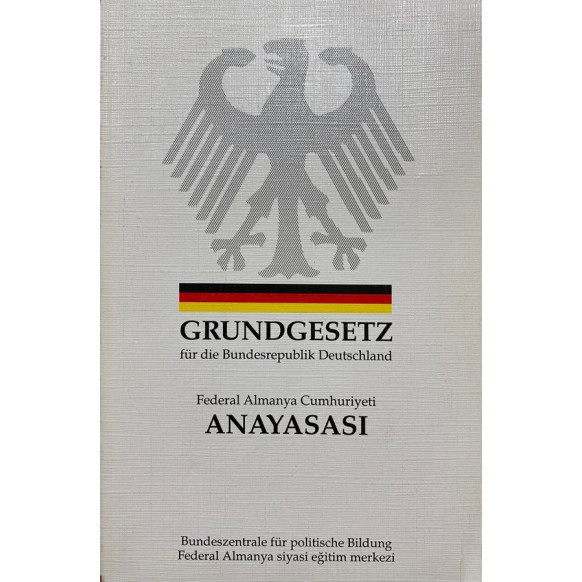 Federal Almanya Cumhuriyeti Anayasası  Yazarın Kendi Yayını  33,00 TL - eskicievi.com'da