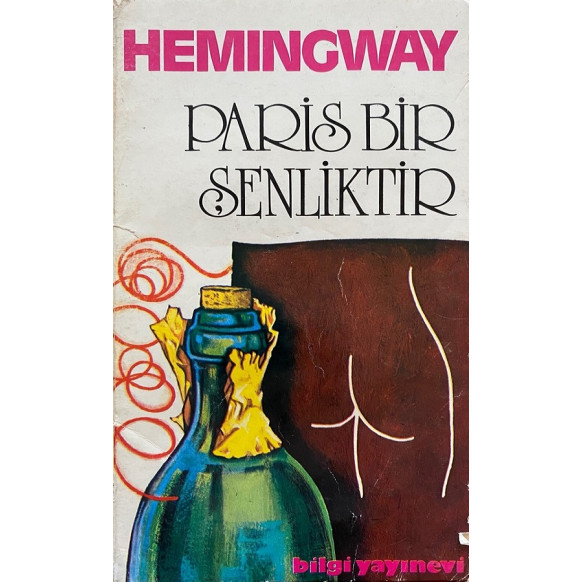 Paris Bir Şenliktir  Bilgi Yayınları  38,00 TL - eskicievi.com'da