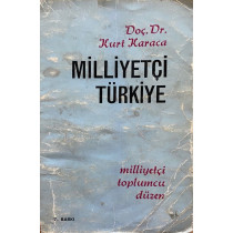 Milliyetçi Türkiye, Milliyetçi Toplumcu Düzen  Yazarın Kendi Yayını  33,00 TL - eskicievi.com'da
