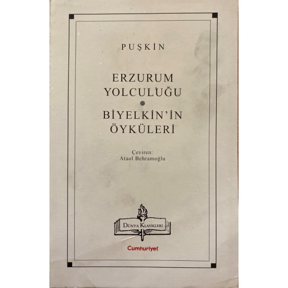 Erzurum Yolculuğu "Biyelkin'in Öyküleri"  Cumhuriyet Yayınları  23,40 TL - eskicievi.com'da