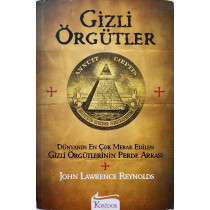 Gizli Örgütler - John Lawrence REYNOLDS  Koridor Yayınları  33,00 TL - eskicievi.com'da