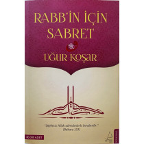 Rabbin için Sabret - Uğur KOŞAR  Destek Yayınları  29,90 TL - eskicievi.com'da