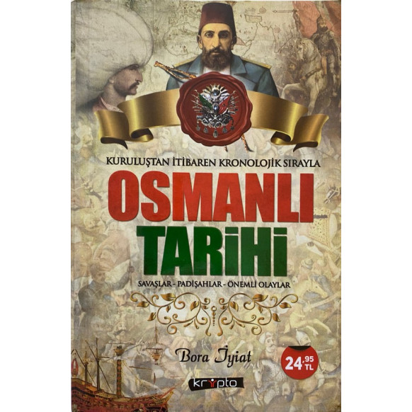 Kuruluştan İtibaren Kronolojik Sırayla Osmanlı Tarihi  Kripto Yayınları  60,00 TL - eskicievi.com'da