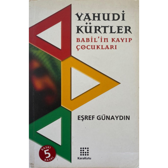 Yahudi Kürtler Babilin Kayıp Çocukları  Karakutu Yayınları  38,00 TL - eskicievi.com'da