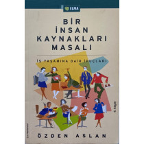 Bir İnsan Kaynakları Masalı  Elma Yayınları  45,00 TL - eskicievi.com'da
