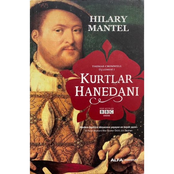 Kurtlar Hanedanı, Thomas Cromwell Üçlemesi 1  Alfa Yayınları  200,00 TL - eskicievi.com'da