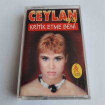 Ceylan, Kritik Etme Beni - 94 - Kaset