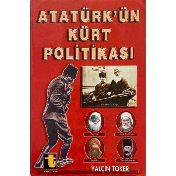 Atatürk'ün Kürt Politikası  Toker Yayınları  159,90 TL - eskicievi.com'da